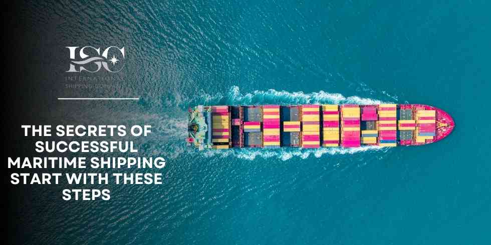 The Secrets of Successful Maritime Shipping Start with These Steps